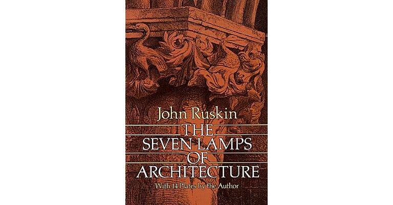 The Seven Lamps of Architecture