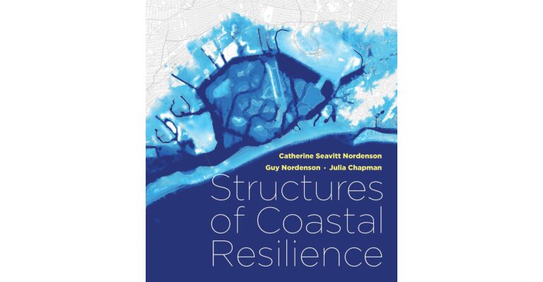 Structures of Coastal Resilience