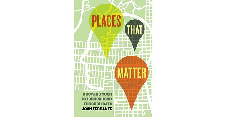 Places That Matter - Knowing your Neighborhood through Data (PBK)