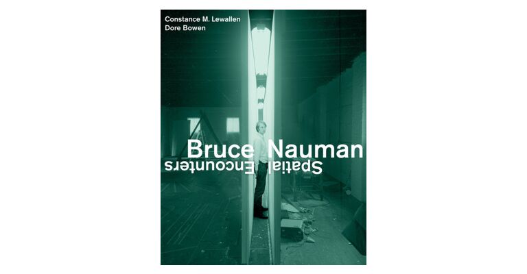 Bruce Nauman - Spatial Encounters
