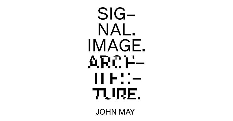 Signal . Image . Architecture .