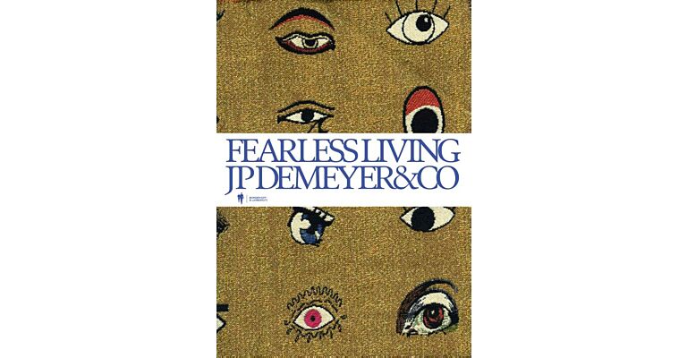Jean-Paul Demeyer - Fearless Living