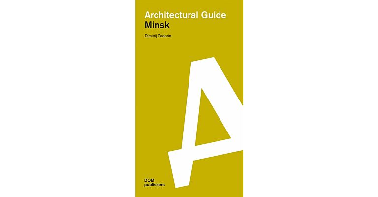 Architectural Guide Minsk