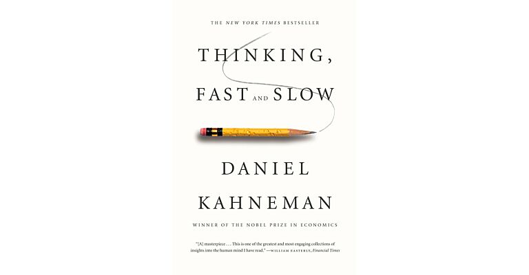 Thinking, Fast and Slow