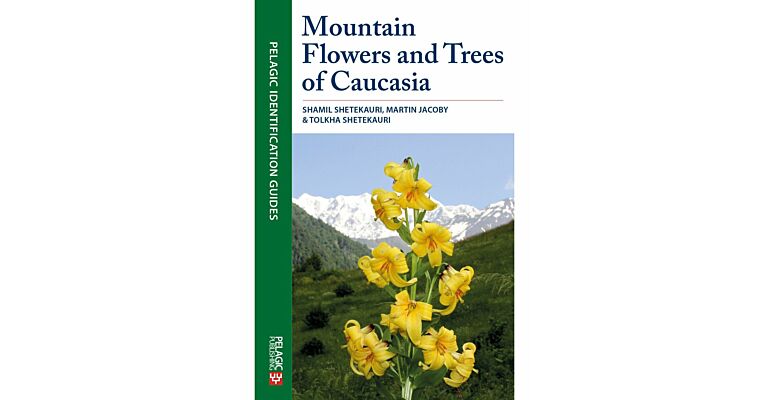 Mountain Flowers and Trees of Caucasia (Second edition)