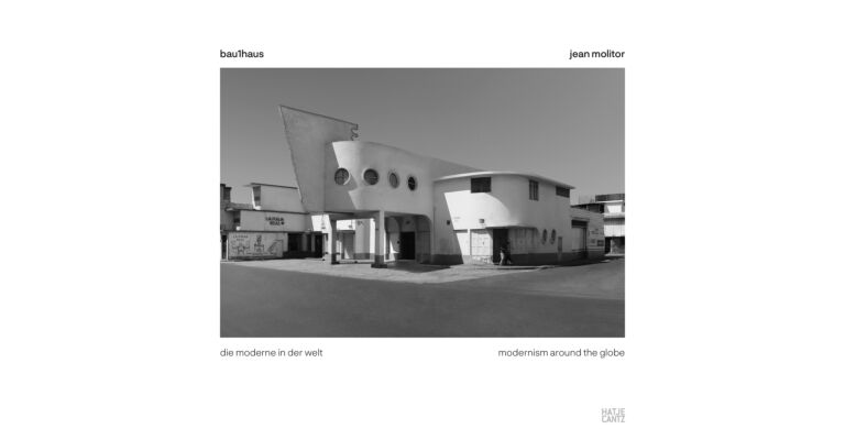 Bau1haus :  modernism around the globe / Die moderne in der welt