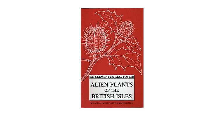 BSBI Alien Plants of the British Isles