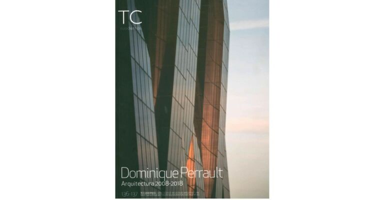 TC Cuadernos 136/137 Dominique Perrault - Architecture 2008- 2018