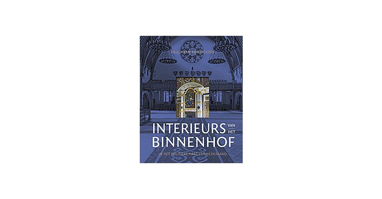 Interieurs van het Binnenhof - In het politieke hart van Nederland