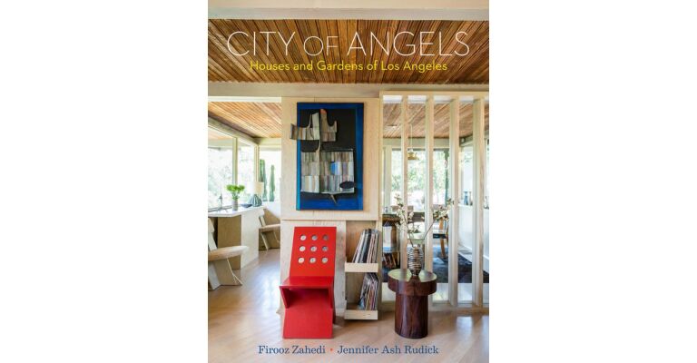 City of Angels : Houses and Gardens of Los Angeles