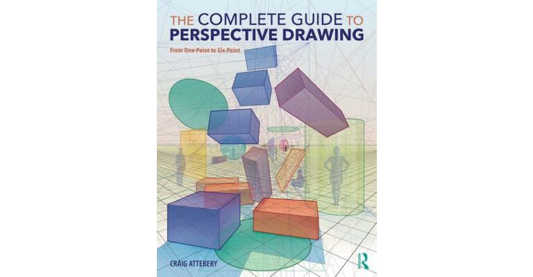 The Complete Guide to Perspective Drawing - From One-Point to Six-Point