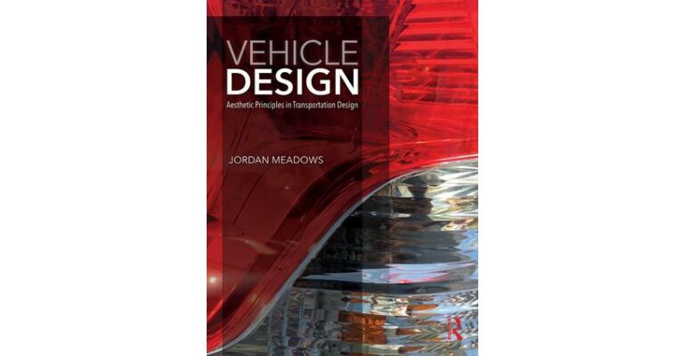 Vehicle Design - Aesthetic Principles in Transportation Design