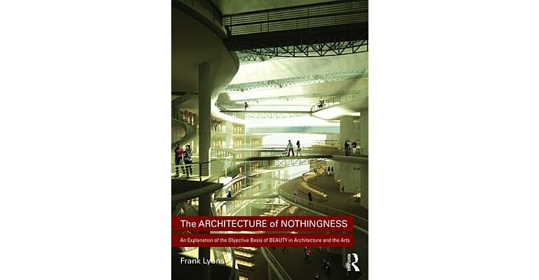 The Architecture of Nothingness :
