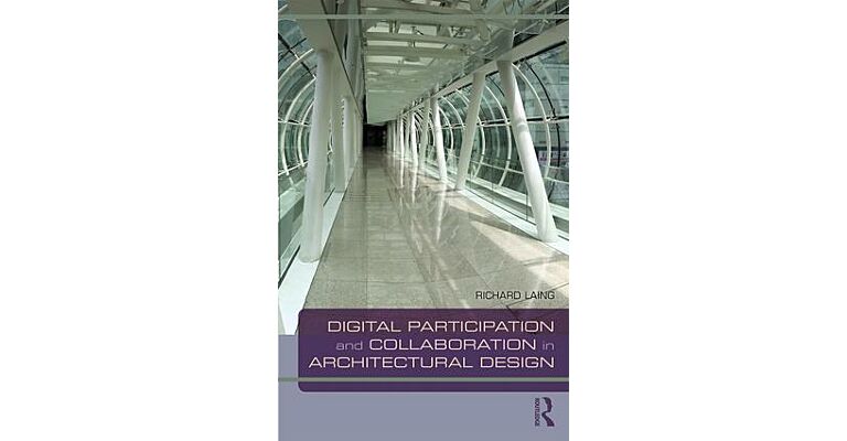 Digital Participation and Collaboration in Architectural Design