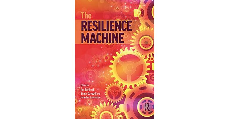 The Resilience Machine
