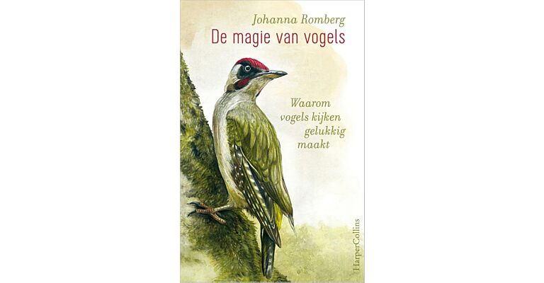 De magie van vogels - Waarom vogels kijken gelukkig maakt