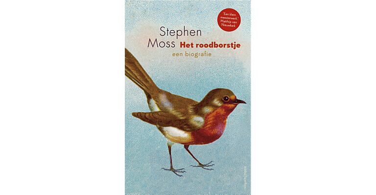 Het Roodborstje - Een Biografie