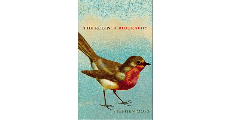 Robin : a Biography