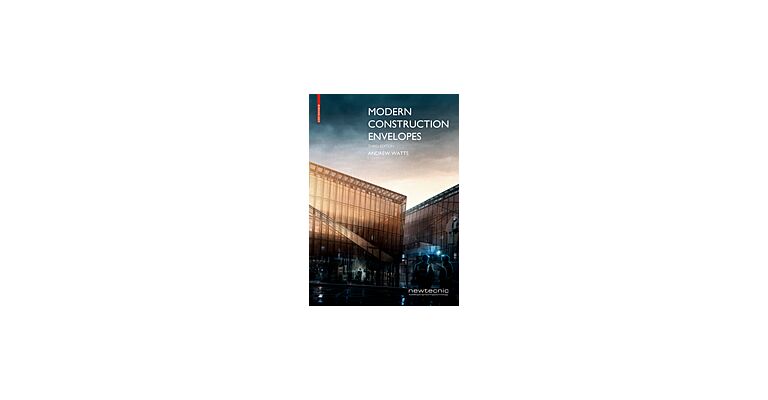 Modern Construction Envelopes (Third Edition)