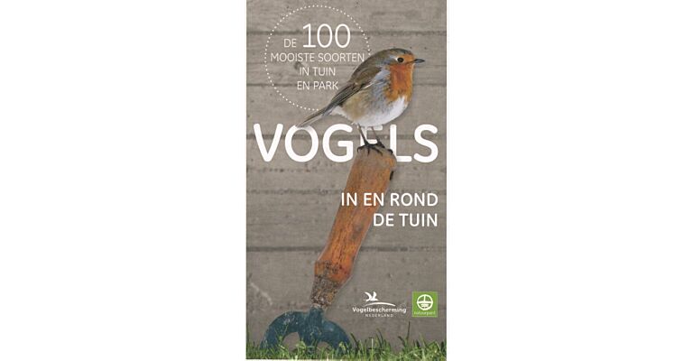 Vogels in en rond de tuin - De 100 mooiste soorten in tuin en park