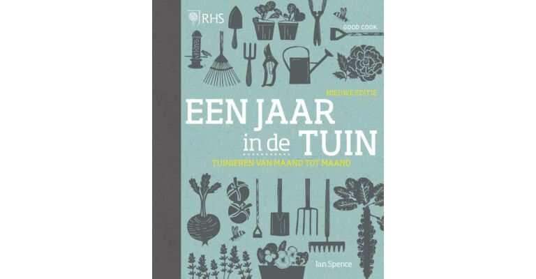 Een Jaar in de Tuin - tuinieren van maand tot maand