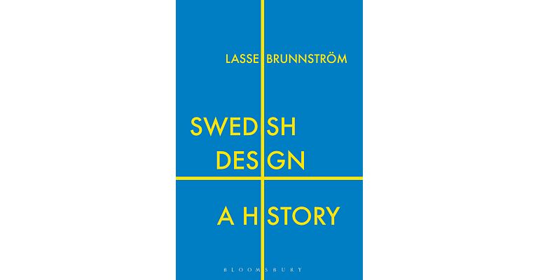 Swedish Design : A History