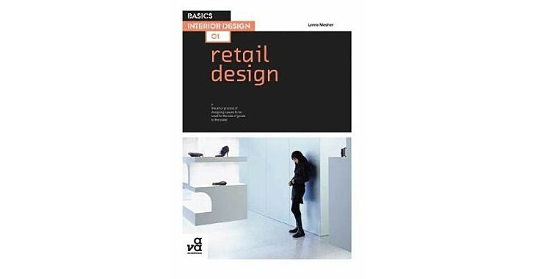 Basics Interior Design 01 : Retail Design