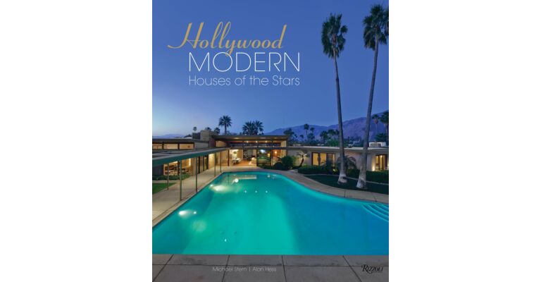 Hollywood Modern - Houses of the Stars
