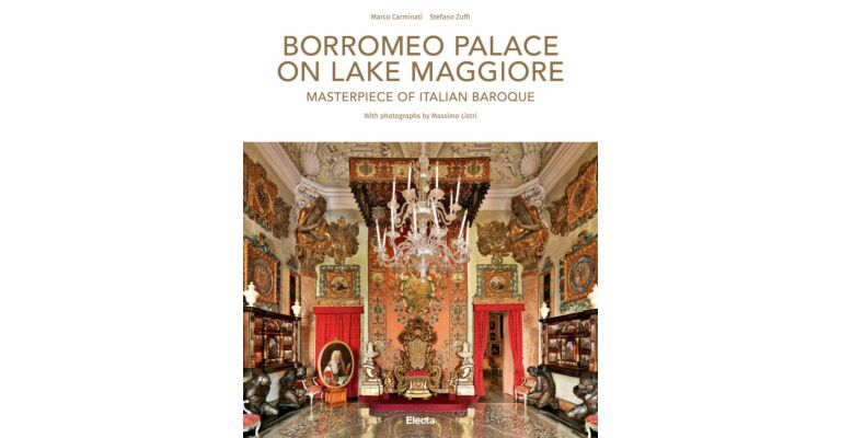 Borromeo Palace on Lake Maggiore - Masterpiece of the Italian Baroque