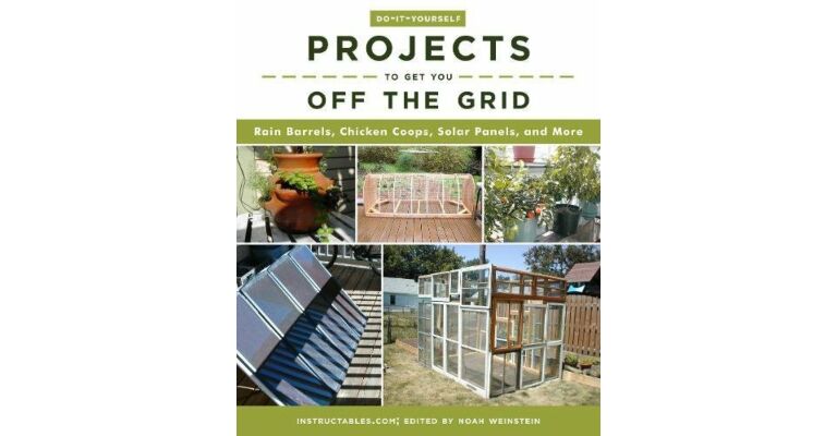 Do-it-yourself projects to get you off the grid - Rain Barrels, Chicken Coops, Solar Panels etc.