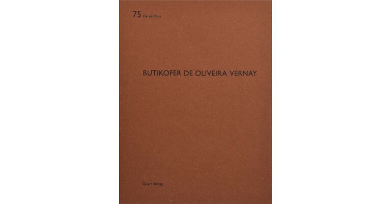 De aedibus 75 : Butikofer de Oliveira Vernay (English and German Edition)
