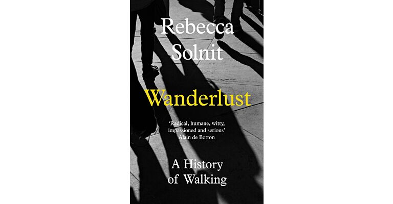 Wanderlust : A History of Walking