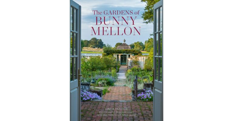 The Gardens of Bunny Mellon