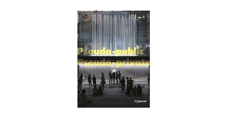 C3 Special - Architecture - Pseudo-Public Pseudo-Private