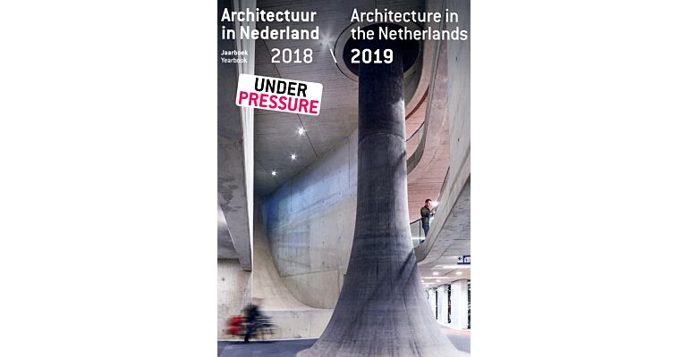 Architectuur in Nederland / Architecture in The Netherlands 2018-2019