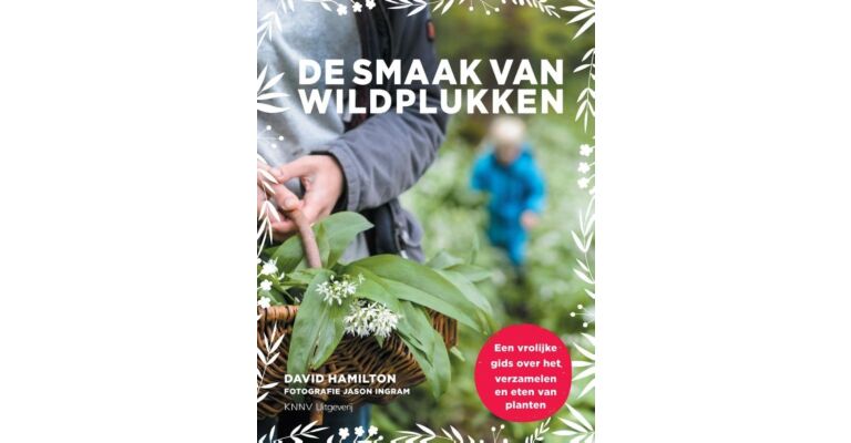 De smaak van wildplukken