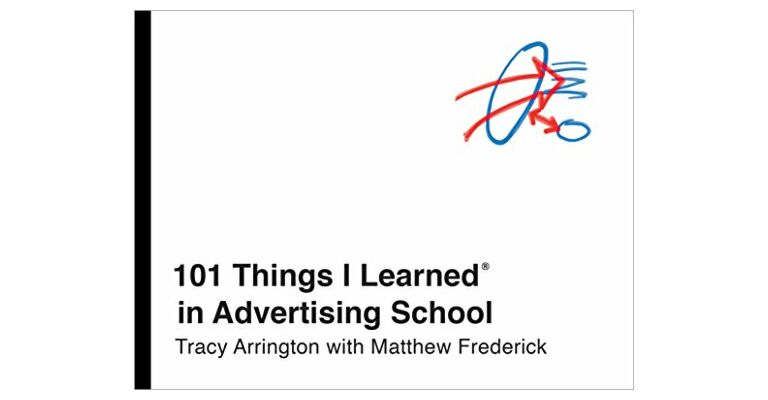 101 Things I Learned in Advertising School