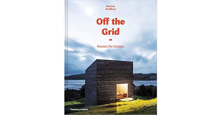 Off the Grid : Houses for Escape