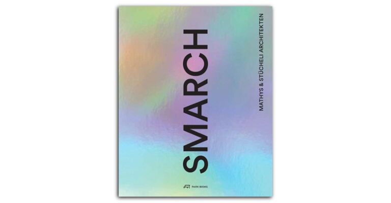 SMARCH - Mathys & Stücheli Architekten