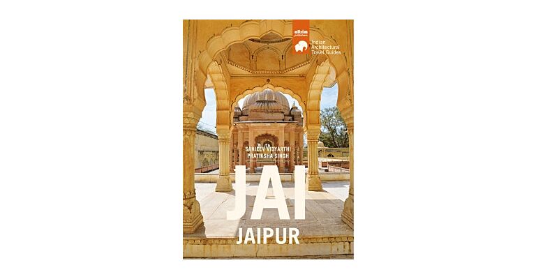 JAI Jaipur - Architectural Travel Guide