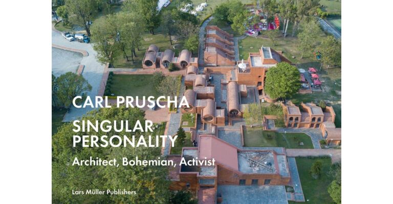 Carl Pruscha - Singular Personality : Architect, Bohemian, Activist