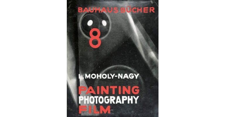 Bauhausbücher 08 - Painting, Photography, Film