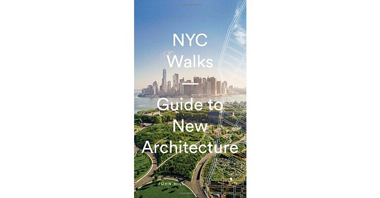 NYC Walks - Guide to New Architecture