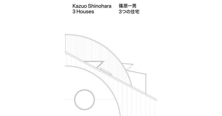 Kazuo Shinohara : 3 Houses