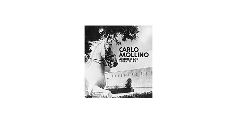 Carlo Mollino - Architect and Storyteller