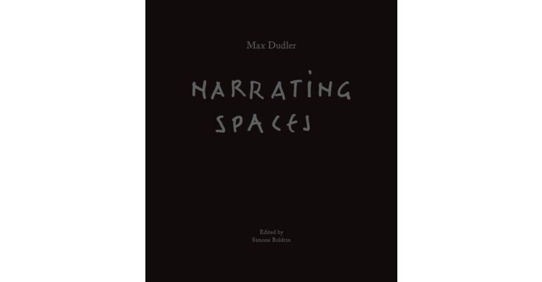 Max Dudler - Narrating Spaces