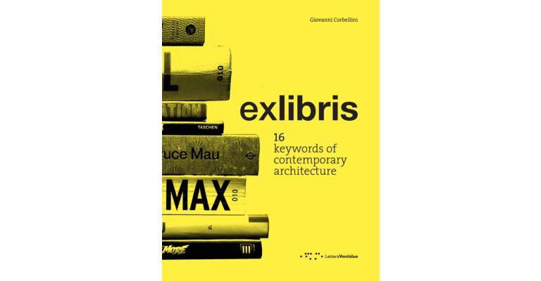 Exlibris - 16 Keywords of Contemporary Architecture
