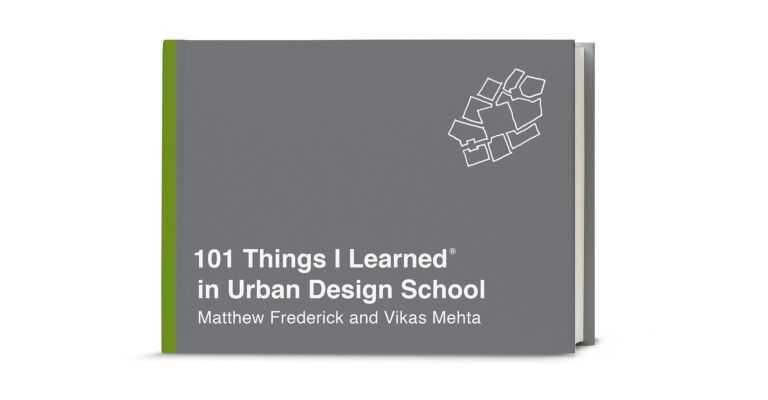 101 Things I Learned in Urban Design School