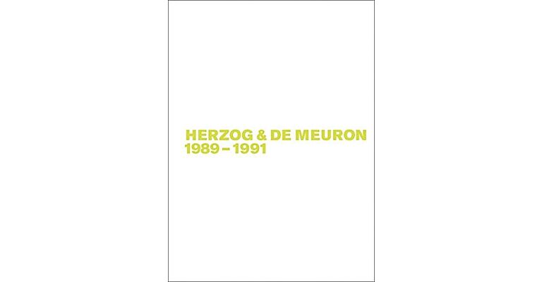 Herzog & De Meuron 1989-1991 Complete Works Vol. 2 (paperback)