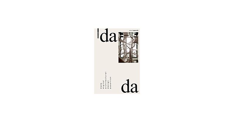 dada - digital architectural design assertion